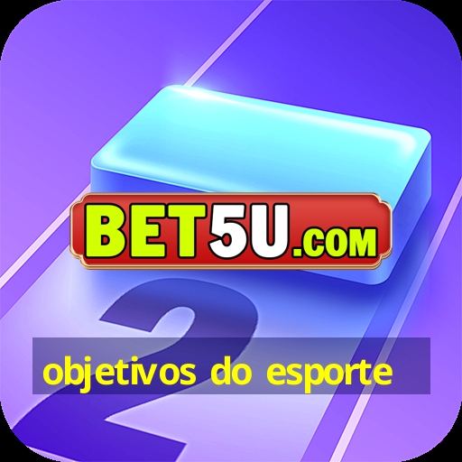 Objetivos Do Esporte Ios